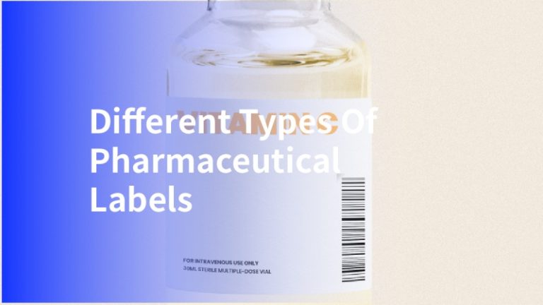 Different Types Of Pharmaceutical Labels