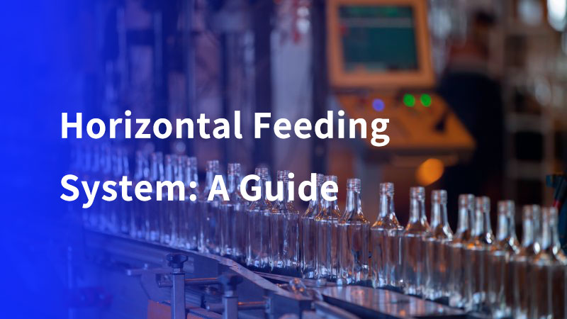 horizontal feeding system