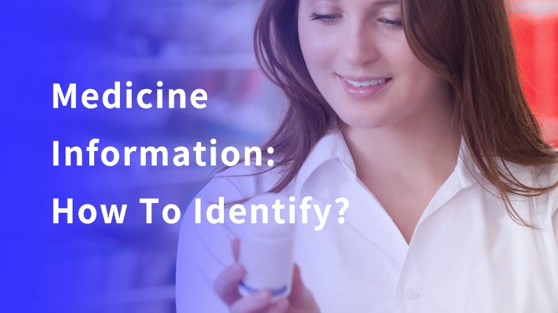 identify medicine information