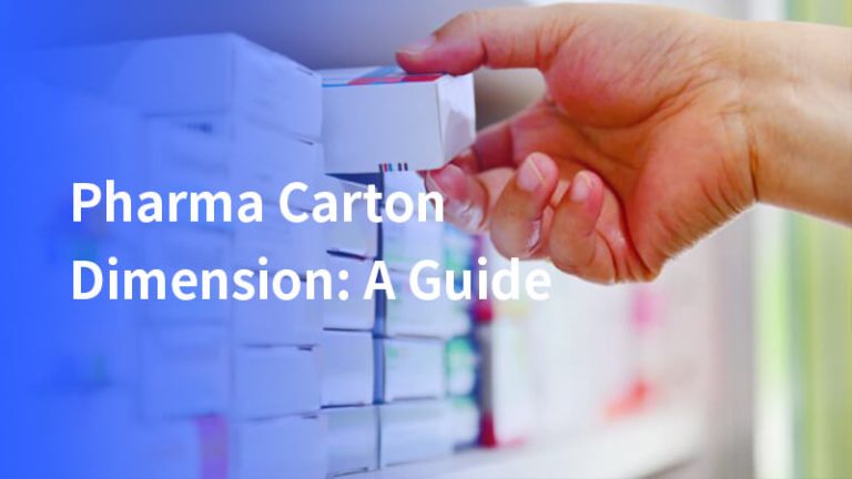 Pharma Carton Dimension: A Guide