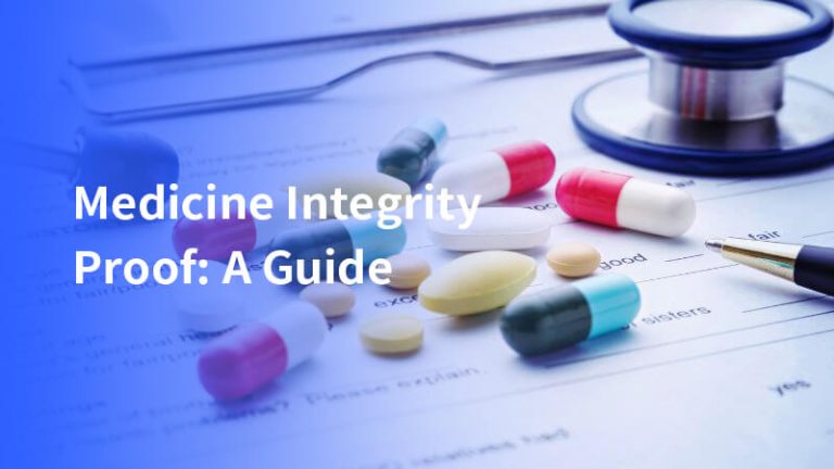 Medicine Integrity Proof: A Guide
