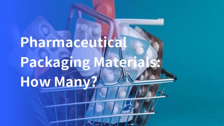 Pharmaceutical Packaging Materials: How Many?