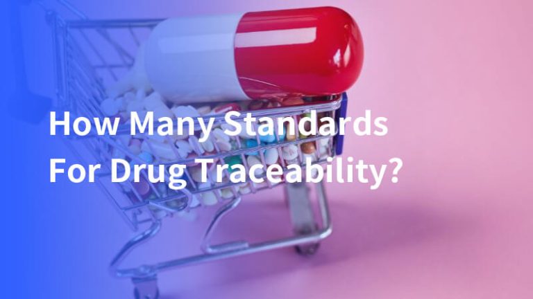 How Many Standards For Drug Traceability?