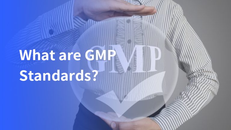 What Are GMP Standards?