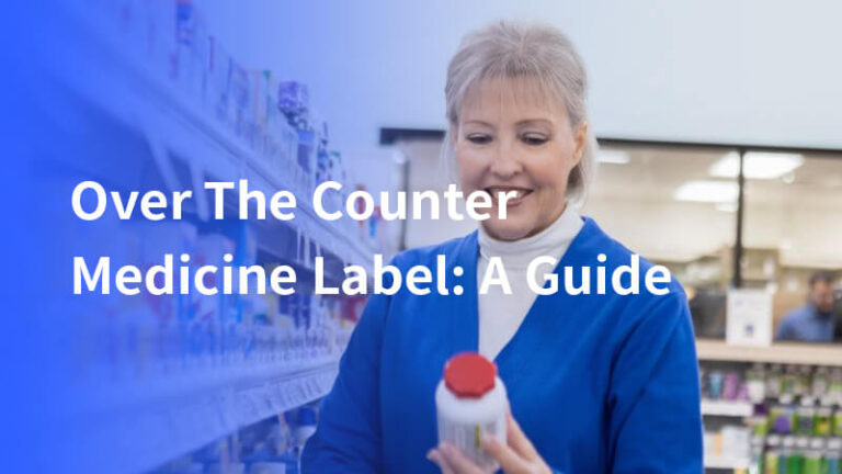 Over The Counter Medicine Label: A Guide