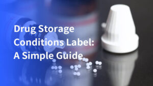 Drug Storage Conditions Label: A Simple Guide