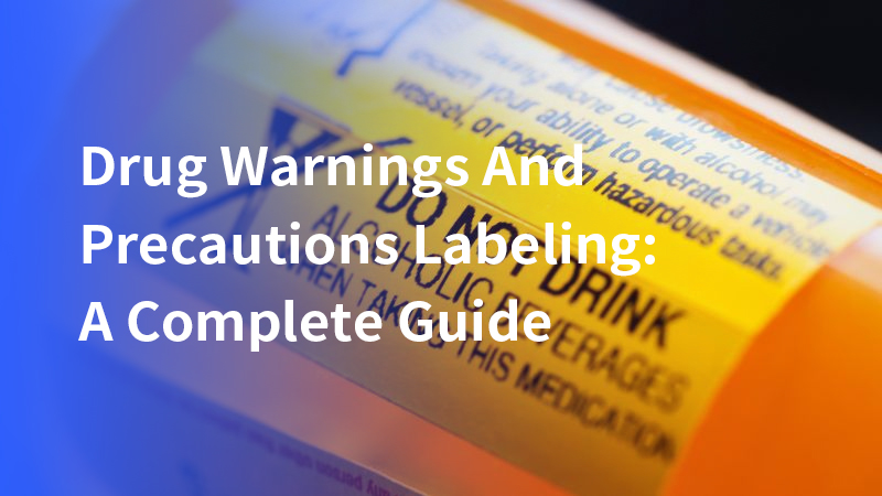 drug warnings and precautions