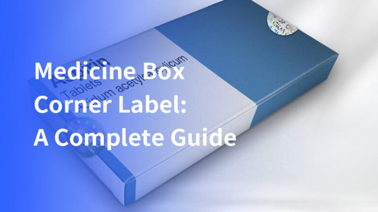 Medicine Box Corner Label: A Complete Guide