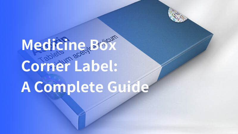 medicine box corner label